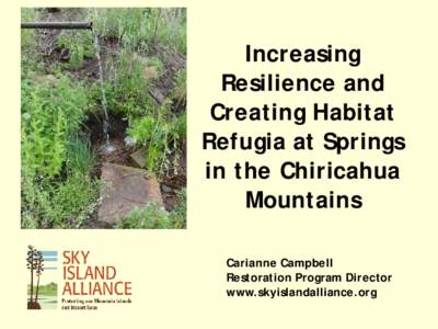 Increasing Resilience and Creating Habitat Refugia at Springs in the Chiricahua Mountains