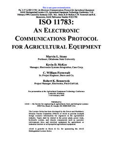 This is not a peer-reviewed article. Pp[removed]in ISO 11783: An Electronic Communications Protocol for Agricultural Equipment: ASAE Distinguished Lecture # 23, Agricultural Equipment Technology Conference, 7-10 February 1