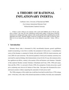 1  A THEORY OF RATIONAL INFLATIONARY INERTIA Guillermo Calvo, University of Maryland and NBER Oya Celasun, International Monetary Fund