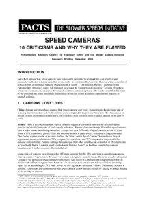 SPEED CAMERAS 10 CRITICISMS AND WHY THEY ARE FLAWED Parliamentary Advisory Council for Transport Safety and the Slower Speeds Initiative