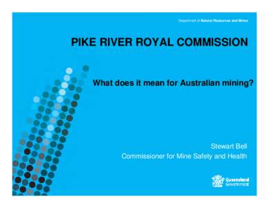 Pike River Royal Commission - Stewart Bell