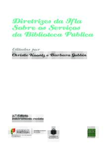 Diretrizes da Ifla Sobre os Serviços da Biblioteca Pública Editadas por Christie Koontz e Barbara Gubbin