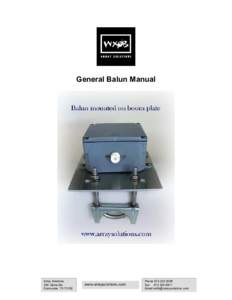 General Balun Manual  Array Solutions 350 Gloria Rd Sunnyvale, TX 75182