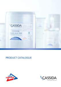 PRODUCT CATALOGUE  2 CASSIDA – by FUCHS LUBRITECH