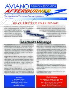 Volume 25, Number 1	  February 2012 ARA CELEBRATES 25 YEARSThe ARA was the brainchild of Art and Rusty Voisard who held the first