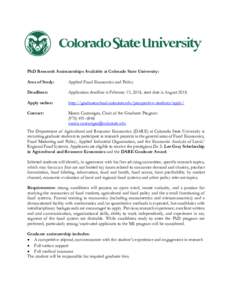 PhD Research Assistantships Available at Colorado State University: Area of Study: Applied Food Economics and Policy  Deadlines: