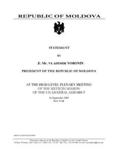 REPUBLIC OF MOLDOVA  STATEMENT BY  Н.E. Mr. VLADIMIR VORONIN