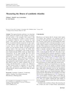 Symbiosis:85–90 DOIs13199Measuring the fitness of symbiotic rhizobia William C. Ratcliff & Kyra Underbakke & R. Ford Denison