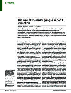 REVIEWS  The role of the basal ganglia in habit formation Henry H. Yin* and Barbara J. Knowlton‡