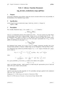 g01 – Simple Calculations on Statistical Data  g01fmc NAG C Library Function Document nag_deviates_studentized_range (g01fmc)