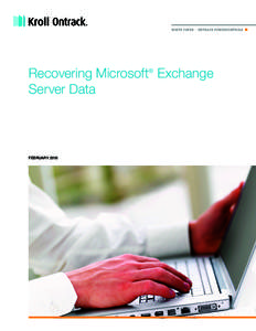 WHITE PAPER  |  ONTRACK POWERCONTROLS  Recovering Microsoft® Exchange Server Data  FEBRUARY 2015