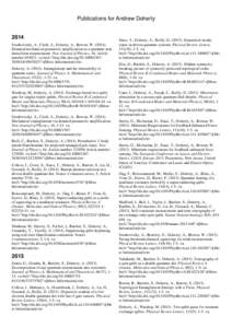 Publications for Andrew Doherty[removed]Szorkovszky, A., Clerk, A., Doherty, A., Bowen, W[removed]Detuned mechanical parametric amplification as a quantum nondemolition measurement. New Journal of Physics, 16, Article num