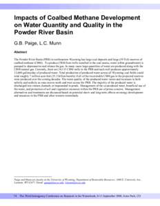 Impacts of Coalbed Methane Development on Water Quantity and Quality in the Powder River Basin G.B. Paige, L.C. Munn Abstract The Powder River Basin (PRB) in northeastern Wyoming has large coal deposits and large (39 Tcf