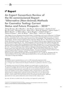 t 4 Report An Expert Consortium Review of the EC-commissioned Report “Alternative (Non-Animal) Methods for Cosmetics Testing: Current Status and Future Prospects – 2010”*