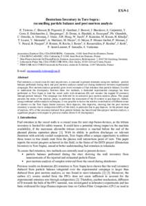 EX/9-1 Deuterium Inventory in Tore Supra : reconciling particle balance and post mortem analysis E. Tsitrone, C. Brosset, B. Pégourié, E. Gauthier, J. Bouvet, J. Bucalossi, S. Carpentier, Y. Corre, E. Delchambre, L. De