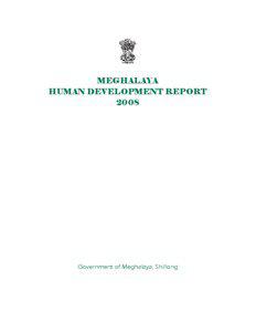 Meghalaya / Raj Bhavan / P. A. Sangma / Shillong / States and territories of India / Lok Sabha / Government of Meghalaya