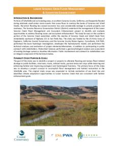 LOWER SONOMA CREEK FLOOD MANAGEMENT & ECOSYSTEM ENHANCEMENT INTRODUCTION & BACKGROUND Portions of Schellville and surrounding areas, in southern Sonoma County, California, are frequently flooded during relatively small w