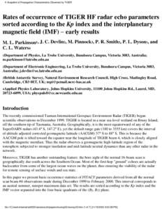 A Snapshot of Propagation Characteristics Observed by TIGER  Rates of occurrence of TIGER HF radar echo parameters sorted according to the Kp index and the interplanetary magnetic field (IMF) − early results M. L. Park