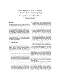 Virtual Appliances in the Collective: A Road to Hassle-Free Computing Constantine Sapuntzakis and Monica S. Lam Computer Systems Laboratory Stanford University