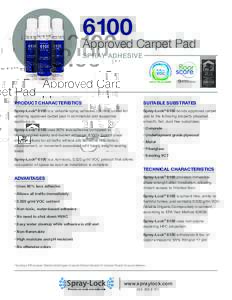 6100  Approved Carpet Pad SPRAY ADHESIVE