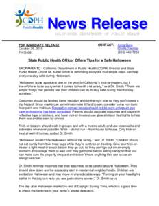 News Release CALIFORNIA DEPARTMENT OF PUBLIC HEALTH FOR IMMEDIATE RELEASE October 29, 2015 PH15-081