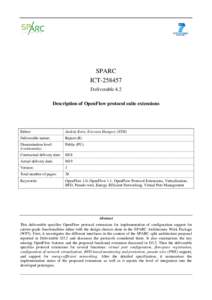 SPARC ICT[removed]Deliverable 4.2 Description of OpenFlow protocol suite extensions  Editor: