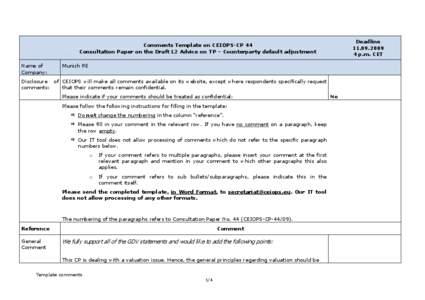 Deadline[removed]p.m. CET Comments Template on CEIOPS-CP 44 Consultation Paper on the Draft L2 Advice on TP – Counterparty default adjustment