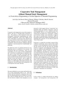 This paper appears in the Proceedings of the 2002 Usenix Annual Technical Conference, Monterey, CA, JuneCooperative Task Management without Manual Stack Management or, Event-driven Programming is Not the Opposite