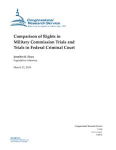Comparison of Rights in Military Commission Trials and Trials in Federal Criminal Court