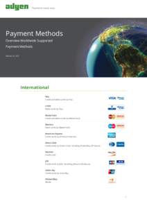 Payment Methods Overview Worldwide Supported Payment Methods February 16, 2015  International