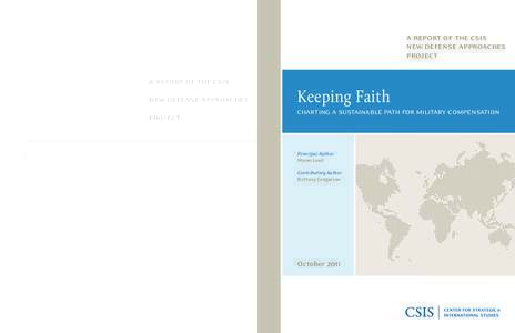 a report of the csis new defense approaches project Keeping Faith charting a sustainable path for military compensation
