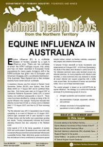 DEPARTMENT OF PRIMARY INDUSTRY, FISHERIES AND MINES  Animal Health News from the Northern Territory  EQUINE INFLUENZA IN