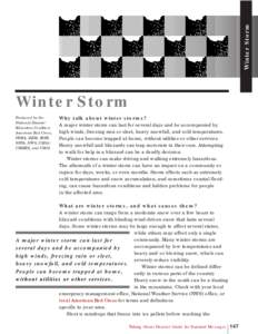 Winter Storm  Winter Storm Produced by the National Disaster Education Coalition: