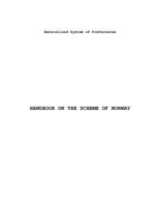 Generalized System of Preferences  HANDBOOK ON THE SCHEME OF NORWAY Generalized System of Preferences