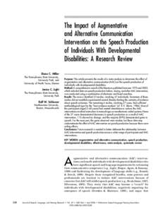 The Impact of Augmentative and Alternative Communication Intervention on the Speech Production of Individuals With Developmental Disabilities: A Research Review Diane C. Millar