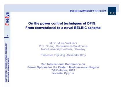 RUHR-UNIVERSITY BOCHUM  On the power control techniques of DFIG: From conventional to a novel BELBIC scheme 1