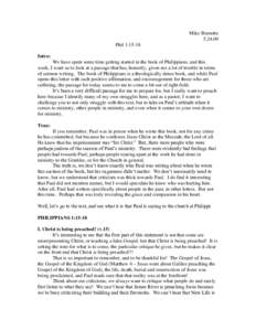 Mike BurnettePhil 1:15-18 Intro: We have spent some time getting started in the book of Philippians, and this week, I want us to look at a passage that has, honestly, given me a lot of trouble in terms