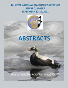 4th INTERNATIONAL SEA DUCK CONFERENCE SEWARD, ALASKA SEPTEMBER 12-16, 2011 Seward