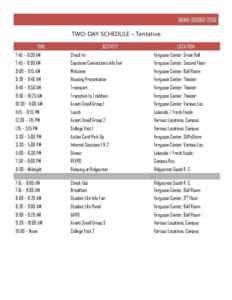 BAMA BOUND 2016 TWO-DAY SCHEDULE – Tentative TIME ACTIVITY