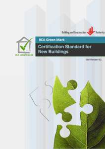 BCA Green Mark  Certification Standard for New Buildings GM Version 4.1 