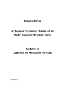 Education Bureau  Self-financing Post-secondary Education Fund Quality Enhancement Support Scheme  Guidelines on