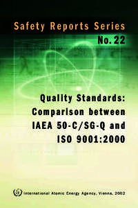 Safety Reports Series No. 22 Quality Standards: Comparison between IAEA 50-C/SG-Q and