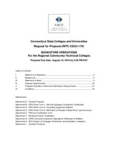 Connecticut State Colleges and Universities Request for Proposal (RFP) CSCU-1701 BOOKSTORE OPERATIONS For the Regional Community-Technical Colleges Proposal Due date: August 10, 2016 by 2:00 PM EST