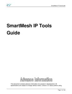 SmartMesh IP Tools Guide  SmartMesh IP Tools Guide  This document contains advance information of a product in development. All