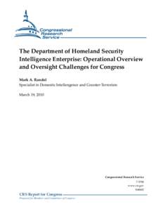 The Department of Homeland Security Intelligence Enterprise: Operational Overview and Oversight Challenges for Congress