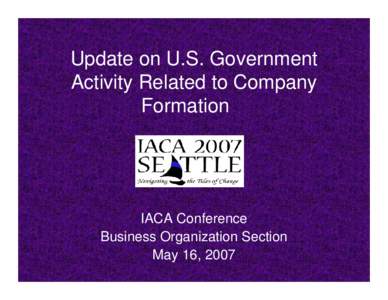 Update on U.S. Government Activity Related to Company Formation