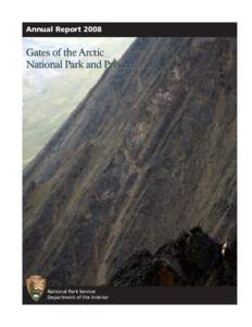 Annual Report[removed]Gates of the Arctic National Park and Preserve  National Park Service
