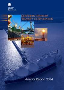NORTHERN TERRITORY TREASURY CORPORATION Annual Report 2014  Published by the Department of Treasury and Finance