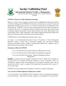 Sardar Vallbhbhai Patel International School of Textiles & Management Autonomous Institute, Ministry of Textiles, Govt. of India, Coimbatore, Tamilnadu  SVPISTM - Pioneer in Textile Management Education