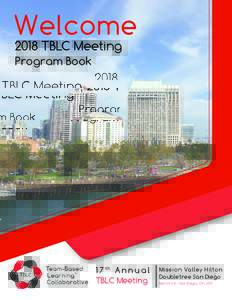 Welcome 2018 TBLC Meeting Program Book 1 7 th A n n u a l TBLC Meeting